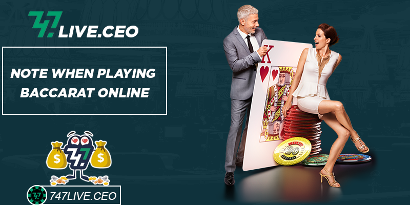 Note when playing baccarat online