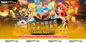 Casino Taya777 | Most Reputable Online Betting Website 2024