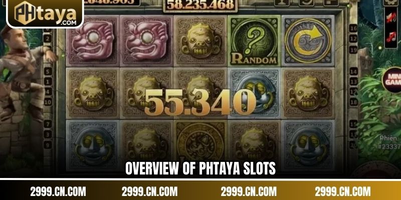 Overview of PHTAYA Slots
